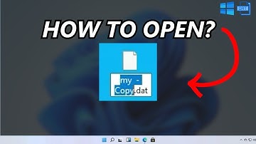 How To Open .DAT File In Windows 11/10/8/7 PC or Laptop (2023)