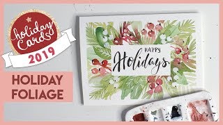 Holiday Foliage Watercolor Card Tutorial (Holiday Card Series 2019) by Wonder Forest 12,994 views 4 years ago 11 minutes, 7 seconds