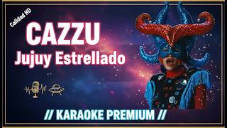 Cazzu - Jujuy Estrellado || KARAOKE con Letra CALIDAD HD