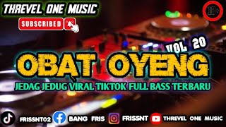 OBAT OLENG VOL 20 || SOUND MELODY JEDAG JEDUG TIKTOK VIRAL FULL BASS TERBARU 🔥 COCOK BUAT GOYANG 