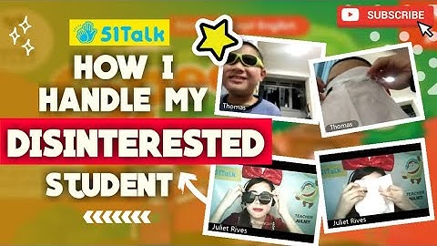 HOW I CATCH MY DISINTERESTED STUDENT