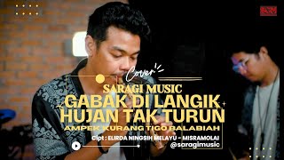 Download Lagu AMPEK KURANG TIGO BALABIAH | Gabak Dilangik Hujan Tak Turun COVER SARAGI MUSIC MP3