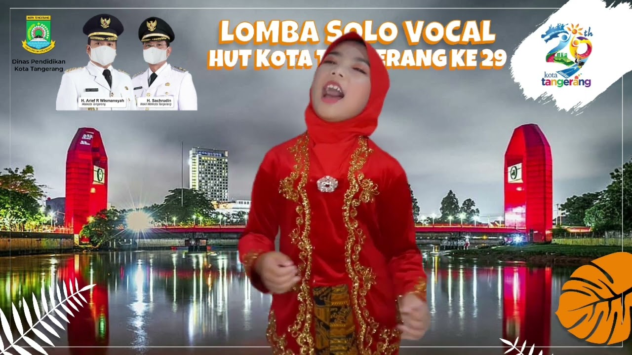 SHAKILA ZAHRA INAYA (SDI CIKAL CENDEKIA PINANG) - LOMBA MENYANYI SOLO HUT KOTA TANGERANG 2022