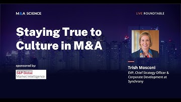 How To Stay True To Your Culture in M&A | M&A Science
