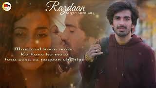 Razdaan (Lyrics) | Soham Naik | Jinda hoon ankhon mein teri | Tu jidhar jayegi Love Songs 2022