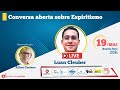 Espiritize  luan cleuber conversa aberta sobre espiritismo