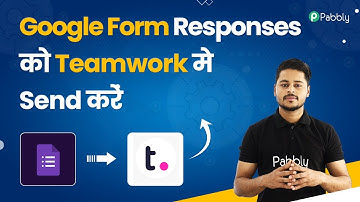 Google Form Responses ko Teamwork me as a Message Send kare