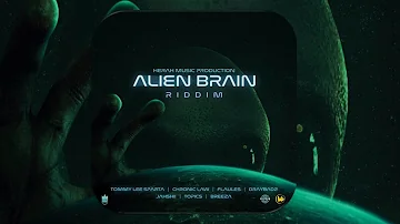Alien Brain Riddim Mix (Dancehall 2020) Tommy Lee Sparta, Chronic Law, Draybadz Kunte & More
