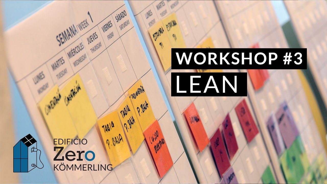 Workshop#3 Metodología Lean: Edificio Zero - Reto Kömmerling