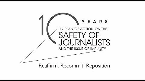 10 years of impact - UN Plan of Action to #ProtectJournalists -  A stronger gender focus