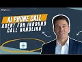 AI Phone Call Agent for Inbound Call Handling