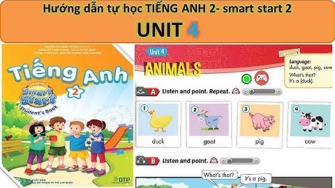 [TIẾNG ANH 2 ] Unit 4| Tài liệu tại đây