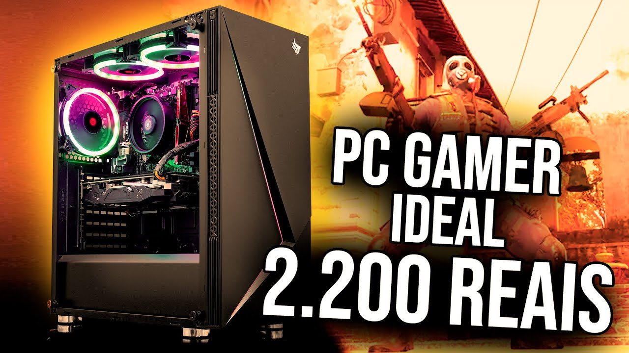 PC Gamer IDEAL por 2.200 Reais... Ainda é possível??? - YouTube