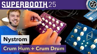 Nystrom: Crum Hum And Crum Drum - Superbooth 25