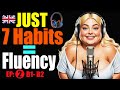 7 Daily Habits to Improve English Fluency | English Podcast for Listening & Speaking Practice