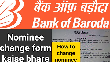 Bank of Baroda  nominee kaise change kre| how to fill nominee change form #bankofbaroda #nomination