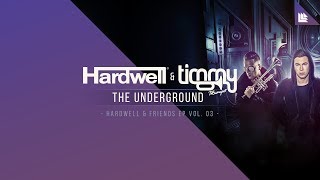 Hardwell & Timmy Trumpet - The Underground chords