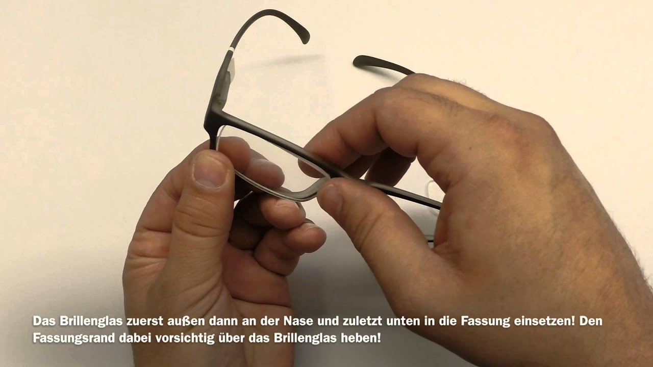Brillengläser Ein- und Aussetzen! - YouTube