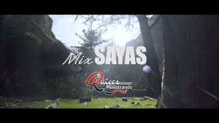 Video thumbnail of "Mix Sayas (Grande eres tú, Mi gran amor) - Raíces Ministrando / Memorias"