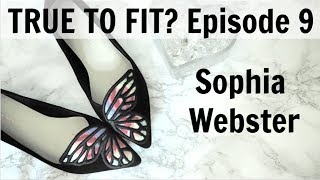 True to Fit? Episode 9 | Sophia Webster