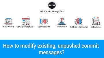 Git Essentials: Modify Unpushed Commit Messages - Step by Step Guide