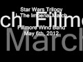 Star Wars Trilogy (John Williams / Donald Hunsberger) I. The Imperial March - Fillmore Wind Band