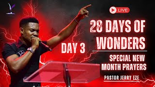 28 Days of Wonder – Day 3 | Special New Month Prayers for Mercy \u0026 Breakthrough | Pastor Jerry Eze