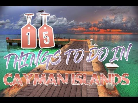 Video: The Top 15 Things to Do in the Cayman Islands