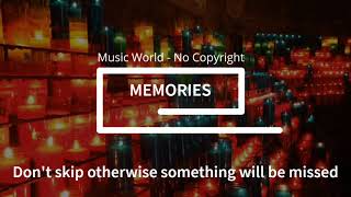 Relaxing Piano by Music World | No Copyright Music | Memories