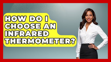 How Do I Choose An Infrared Thermometer? - Weather Watchdog