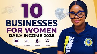 10 Top Small Business Ideas For Women in 2026 (Nigeria) | 10 DAILY INCOME BUSINESS IDEAS