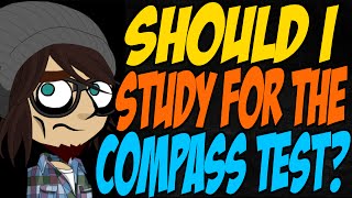 Should I Study for the Compass Test?