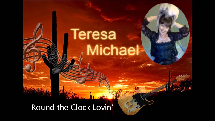 Teresa Michael - Round The Clock Lovin'
