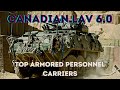 Canadian LAV 6.0 Military Vehicle Is Top Armored Personnel Carriers - Military Cavalry