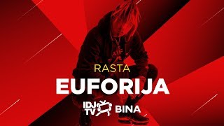 Rasta & Balkaton Gang - Euforija (Live @ Idjtv Bina)