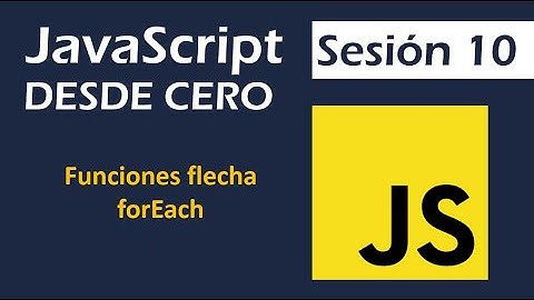 Funciones flecha | Curso JavaScript desde cero - 10