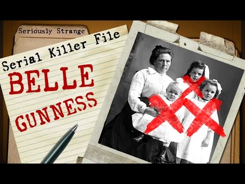 Belle Gunness - NEVER CAUGHT | SERIAL KILLER FILES #12