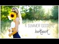 A Summer Goodbye ☯ Lookbook | Collab