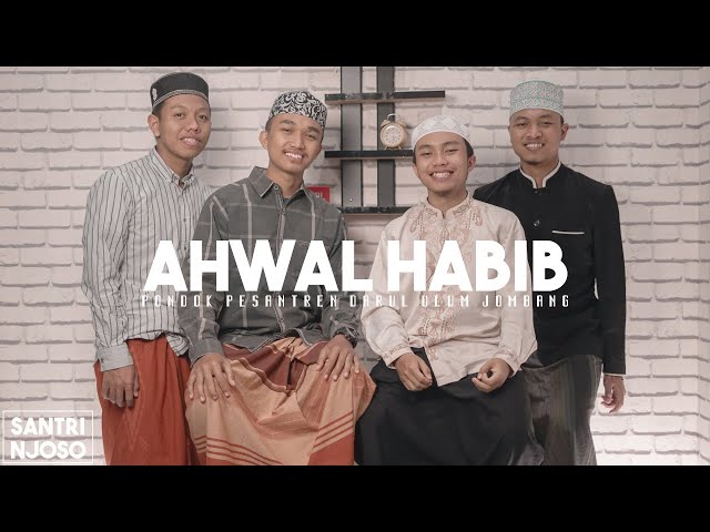 AHWAL HABIB Al Banjari Cover Santri Njoso ft. Al Asyrof class=