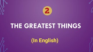 The Greatest Things Things To Know In English Part -2