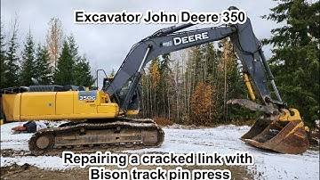 Repair of a broken track on a John Deere 350 excavator #Bisontrackpinpress, #Cattrackpinpress