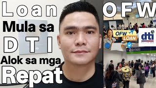 OFW LOAN MULA SA DTI ALOK SA MGA REPATRIATED OFW NA DI MUNA KAILANGAN BAYARAN SA UNANG TAON