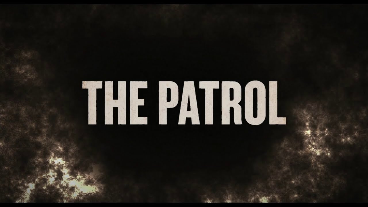 The Patrol trailer
