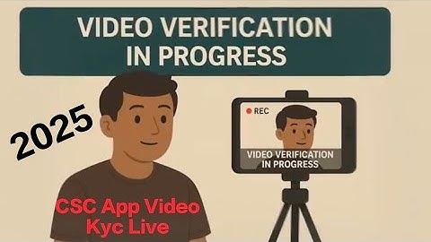 Csc video kyc kaise kare 2025 |csc geo tagging kaise kare|csc registration 2025|csc id kaise banaye 