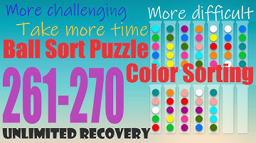 Ball Sort Puzzle Color Sorting Level 261 262 263 264 265 266 267 268 269 270