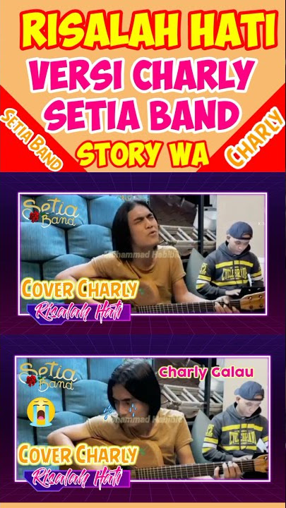 Risalah Hati Charly (Cover) | STORY WA CHARLY SETIA BAND LAGU DEWA 19 #Shorts