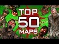 TOP 50 "CUSTOM ZOMBIE MAPS" of all time (2016)