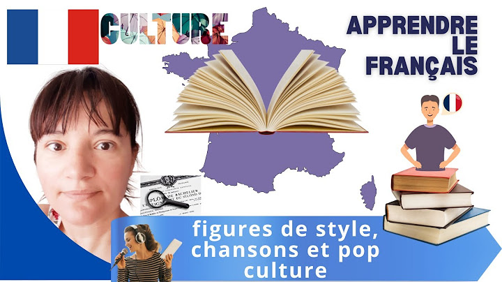 🇫🇷 Langue française : figures de style, chansons et pop culture.