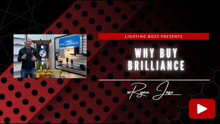 Why Buy Brilliance LED