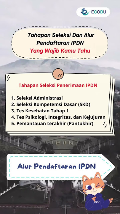 Tahapan Seleksi IPDN dan Alur Pendaftaran🔥 #ipdn #ipdn2025 #kedinasan2025 #sekdin